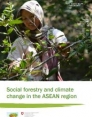 Social forestry and climate change in the ASEAN region